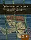 QUE MANERA ESA DE PECAR