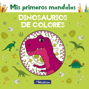 MIS PRIMEROS MANDALAS-DINOSAURIOS DE COLORES