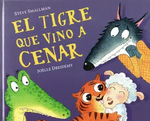 EL TIGRE QUE VINO A CENAR