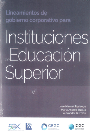 LINEAMIENTOS DE GOBIERNO CORPORATIVO PARA INSTITUCIONES DE EDUCACIÓN SUPERIOR