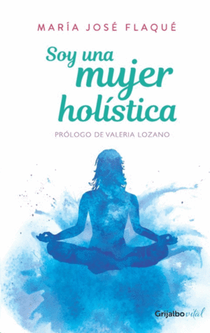 SOY UNA MUJER HOLÍSTICA