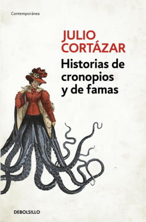 HISTORIAS DE CRONOPIOS Y DE FAMAS