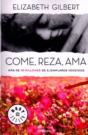 Libro Come, Reza, Ama - Elizabeth Gilbert - Nuevo Sin Uso