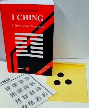 I CHING - EL LIBRO DE LAS MUTACIONES