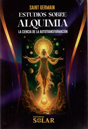 ESTUDIOS SOBRE LA ALQUIMIA I
