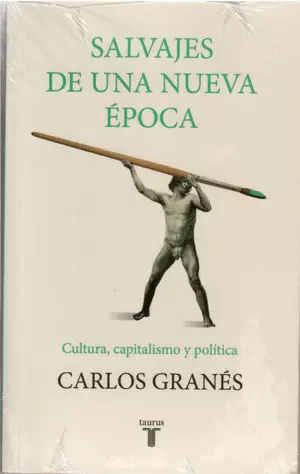 SALVAJES DE UNA NUEVA ÉPOCA