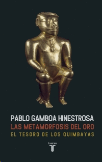 LAS METAMORFOSIS DEL ORO