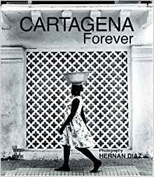 CARTAGENA FOREVER