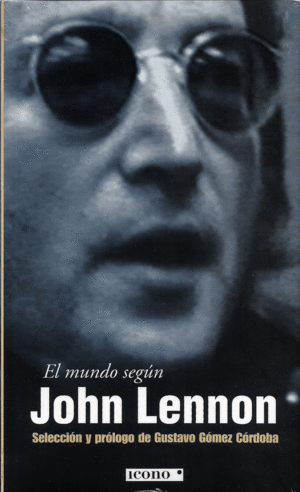 EL MUNDO SEGUN JOHN LENNON