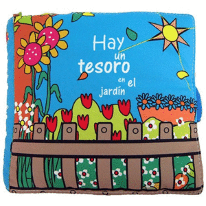 LIBRO EN TELA - HAY UN TESORO EN EL JARDIN