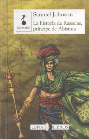 LA HISTORIA DE RASSELAS, PRÍNCIPE DE ABISINIA