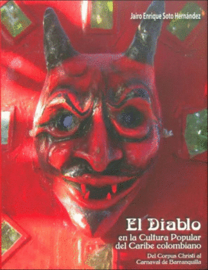 EL DIABLO EN LA CULTURA POPULAR DEL CARIBE COLOMBIANO