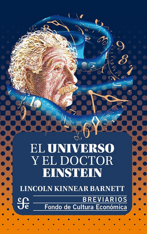 EL UNIVERSO Y EL DOCTOR EINSTEIN