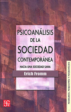 PSICOANALISIS DE LA SOCIEDAD CONTEMPORANEA