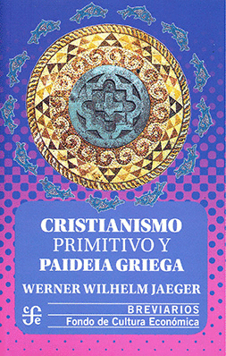 CRISTIANISMO PRIMITIVO Y PAIDEIA GRIEGA