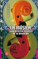 LA MÚSICA COMO PROCESO HISTÓRICO DE SU INVENCIÓN