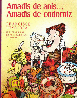 AMADIS DE ANIS... AMADÍS DE CODORNIZ