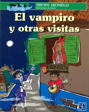 EL VAMPIRO Y OTRAS VISITAS