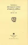 LECTURAS DEL ESPACIO ÍNTIMO AL ESPACIO PÚBLICO