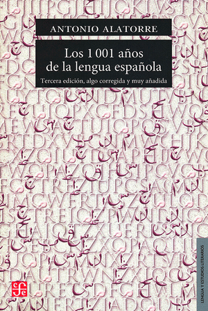 LOS 1001 AÑOS DE LA LENGUA ESPAÑOLA