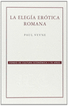 LA ELEGÍA ERÓTICA ROMANA: EL AMOR, LA POESÍA Y EL OCCIDENTE