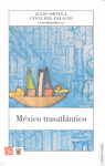 MÉXICO TRASATLÁNTICO