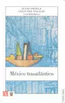 MÉXICO TRASATLÁNTICO