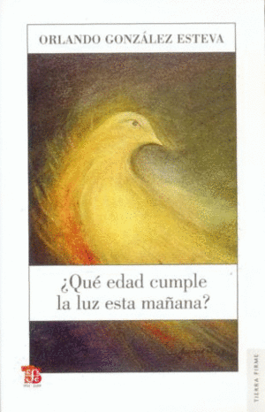 ¿QUÉ EDAD CUMPLE LA LUZ ESTA MAÑANA? ANTOLOGÍA