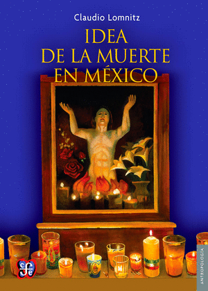 IDEA DE LA MUERTE EN MÉXICO