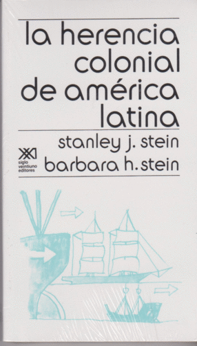 LA HERENCIA COLONIAL DE AMÉRICA LATINA