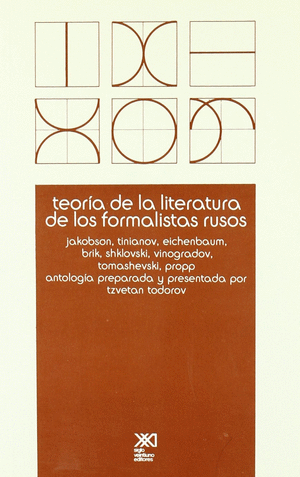 TEORÍA DE LA LITERATURA DE LOS FORMALISTAS RUSOS