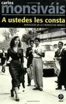 A USTEDES LES CONSTA