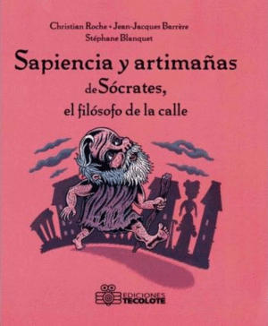 SAPIENCIA Y ARTIMAÑAS DE SÓCRATES