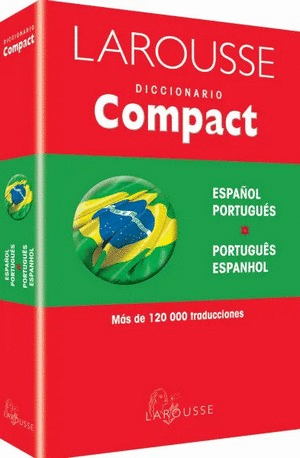 DICCIONARIO COMPACT : ESPAÑOL-PORTUGUÉS : PORTUGUÉS-ESPAÑOL