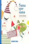 SANA QUE SANA