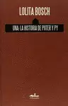 UNA: LA HISTORIA DE PIITER Y PY