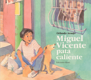 MIGUEL VICENTE PATA CALIENTE