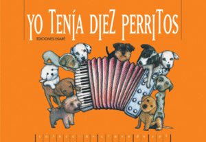 YO TENIA DIEZ PERRITOS