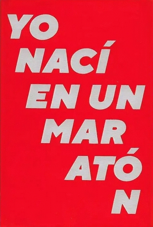 YO NACI EN UN MARATON