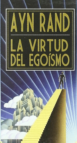 LA VIRTUD DEL EGOISMO