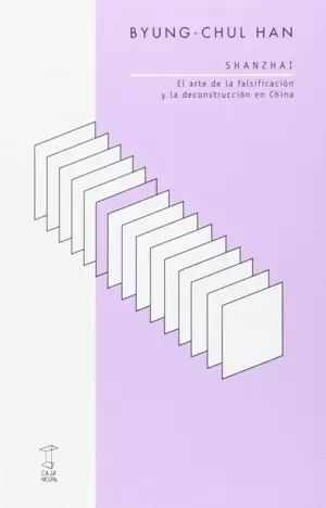 SHANZHAI. EL ARTE DE LA FALSIFICACIÓN Y LA DECONSTRUCCION EN CHINA