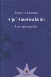 AQUI AMERICA LATINA