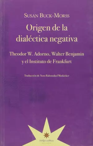 ORIGEN DE LA DIALÉCTICA NEGATIVA