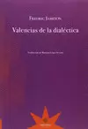VALENCIAS DE LA DIALECTICA