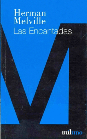 LAS ENCANTADAS