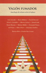 VAGON FUMADOR. ANTOLOGIA DE RELATOS SOBRE EL TABACO