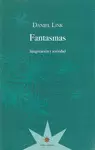 FANTASMAS. IMAGINACIÓN Y SOCIEDAD