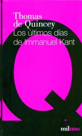 LOS ULTIMOS DIAS DE IMMANUEL KANT