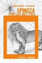SPINOZA POR LAS BESTIAS