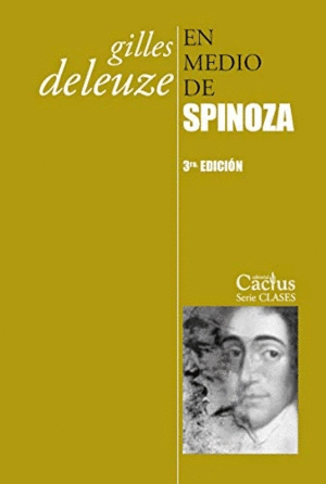 EN MEDIO DE SPINOZA (3ª EDICIÓN)